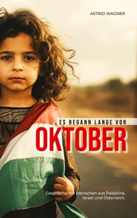 Es begann lange vor Oktober - Astrid Wagner - E-Book