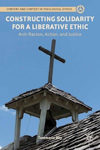 Constructing Solidarity for a Liberative Ethic - T. Day - E-Book