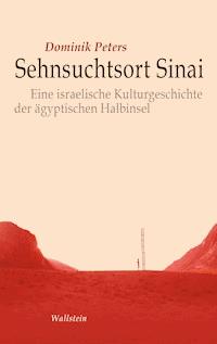 Sehnsuchtsort Sinai - Dominik Peters - E-Book