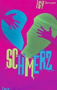 Schmerz - Isy - E-Book