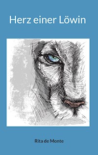 Herz einer Löwin - Rita de Monte - E-Book