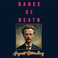 Dance of Death - August Strindberg - Hörbuch