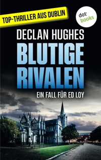 Blutige Rivalen - Declan Hughes - E-Book