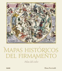 Mapas históricos del firmamento - Elena Percivaldi - E-Book