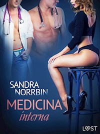 Medicina interna - Relato erótico - Sandra Norrbin - E-Book