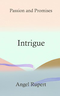 Intrigue - Angel Rupert - E-Book