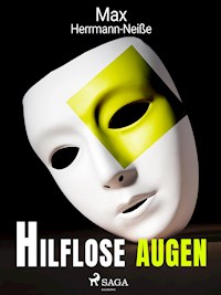 Hilflose Augen - Max Herrmann-Neiße - E-Book