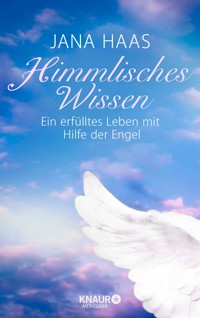 Himmlisches Wissen - Jana Haas - E-Book