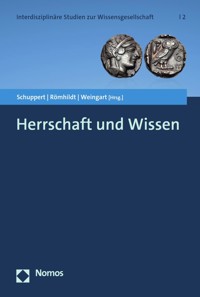 Herrschaft und Wissen -  - E-Book