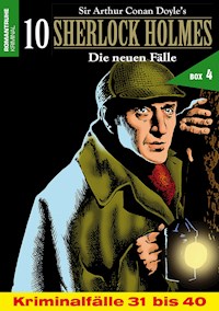 10 SHERLOCK HOLMES – Die neuen Fälle Box 4 - divers - E-Book