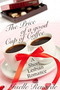 The Price of a Good Cup of Coffee - Giselle Renarde - E-Book