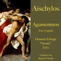 Aischylos: Agamemnon. Eine Tragödie - Aischylos - Hörbuch