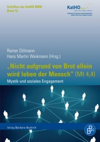 "Nicht aufgrund von Brot allein wird leben der Mensch" (Mt 4,4) - Rainer Dillmann - E-Book
