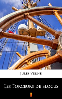 Les Forceurs de blocus - Jules Verne - E-Book
