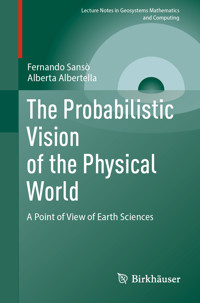 The Probabilistic Vision of the Physical World - Fernando Sansò - E-Book
