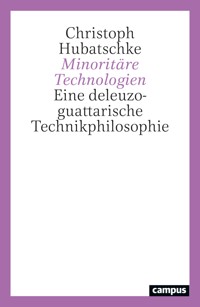 Minoritäre Technologien - Christoph Hubatschke - kostenlos E-Book