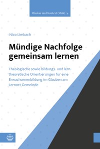Mündige Nachfolge gemeinsam lernen - Nico Limbach - E-Book