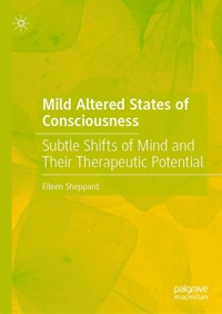 Mild Altered States of Consciousness - Eileen Sheppard - E-Book