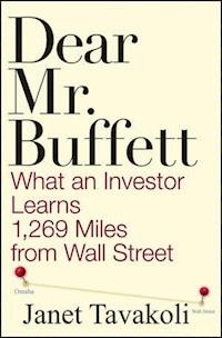 Dear Mr. Buffett - Janet M. Tavakoli - E-Book