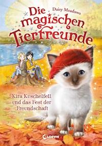 Die magischen Tierfreunde (Band 19) - Kira Kuschelfell und das Fest der Freundschaft - Daisy Meadows - E-Book