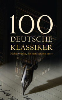 100 Deutsche Klassiker - Meisterwerke, die man kennen muss - Franz  kafka - E-Book