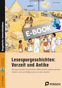 Lesespurgeschichten: Vorzeit und Antike - Anne Scheller - E-Book