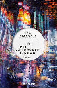 Die Unvergesslichen - Val Emmich - E-Book
