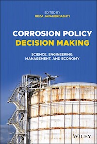 Corrosion Policy Decision Making - - E-Book