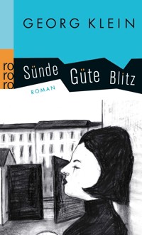 Sünde Güte Blitz - Georg Klein - E-Book