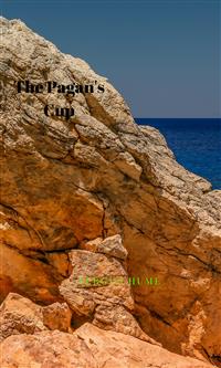 The Pagan's Cup - Fergus Hume - E-Book