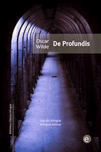 De profundis (edición bilingüe/bilingual edition) - Oscar Wilde - E-Book