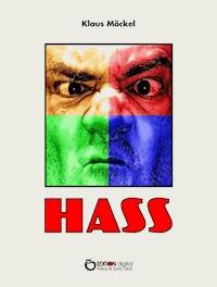 Hass - Klaus Möckel - E-Book