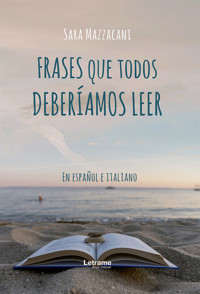 Frases que todos deberíamos leer - Sara Mazzacani - E-Book