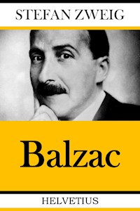 Balzac - Zweig Stefan - E-Book