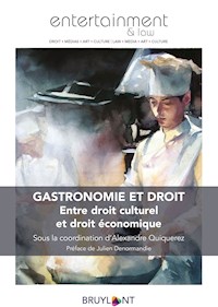Gastronomie et droit - Alexandre Quiquerez - E-Book