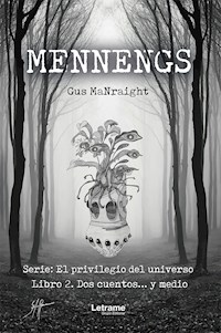 Mennengs - Gus Manraight - E-Book
