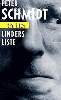 Linders Liste - Peter Schmidt - E-Book