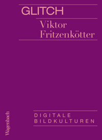 Glitch - Viktor Fritzenkötter - E-Book