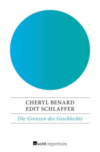 Die Grenzen des Geschlechts - Cheryl Benard - E-Book