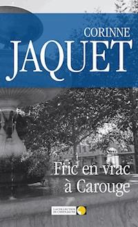 Fric en vrac à Carouge - Corinne Jaquet - E-Book