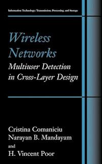 Wireless Networks: Multiuser Detection in Cross-Layer Design - Christina Comaniciu - E-Book