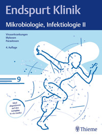 Endspurt Klinik: Mikrobiologie, Infektiologie II - Endspurt Klinik - E-Book