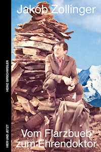 Jakob Zollinger - Heinz Girschweiler - E-Book