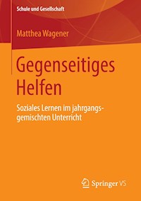 Gegenseitiges Helfen - Matthea Wagener - E-Book