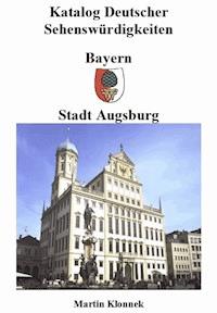 Augsburg - Martin Klonnek - E-Book