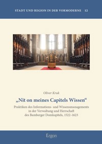 „Nit on meines Capitels Wissen“ - Oliver Kruk - E-Book