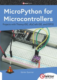 MicroPython for Microcontrollers - Günter Spanner - E-Book