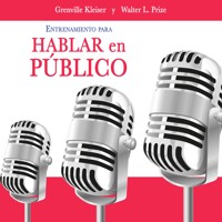 Entrenamiento para hablar en público - Grenville Kleiser - Hörbuch