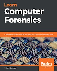 Learn Computer Forensics - William Oettinger - E-Book