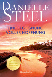 Eine Begegnung voller Hoffnung - Danielle Steel - E-Book + Hörbuch
